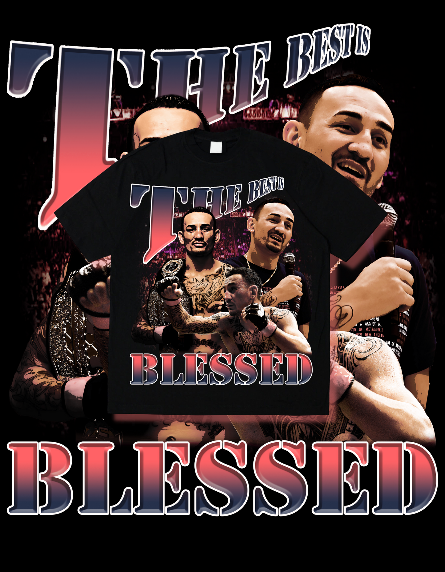 Max "Blessed" Holloway Tshirt