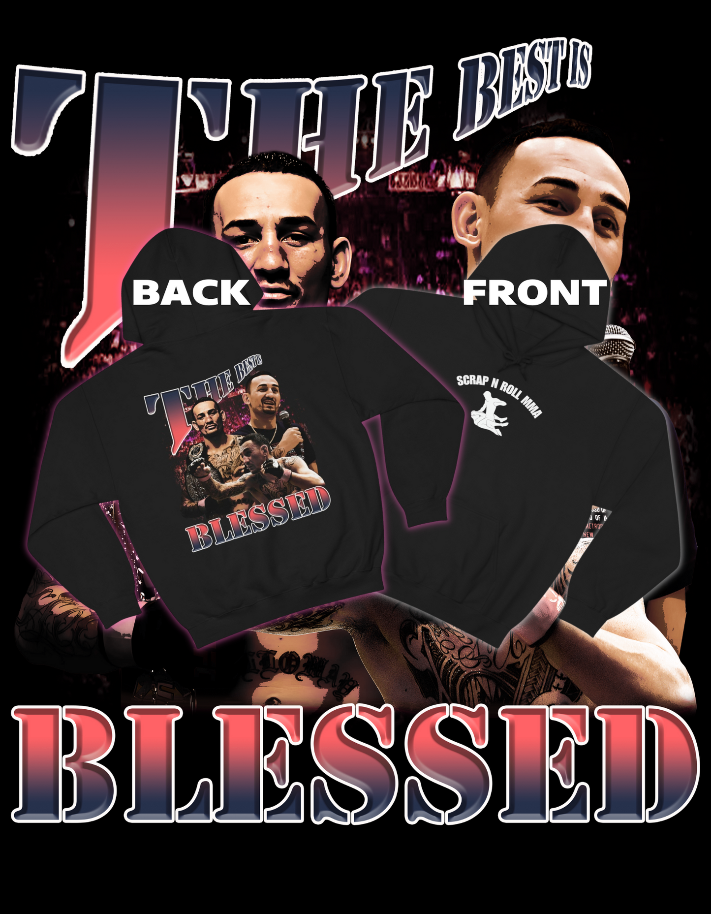 Max "Blessed" Holloway Hoodie